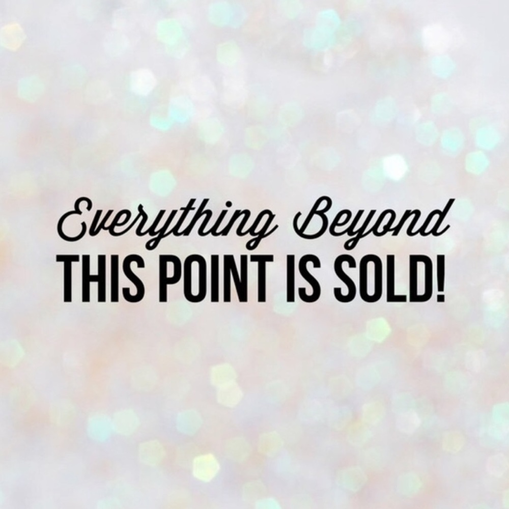 Everything beyond this post has already sold :)